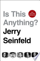 Is This Anything? by Jerry Seinfeld