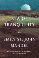 Sea of Tranquility by Emily St. John Mandel